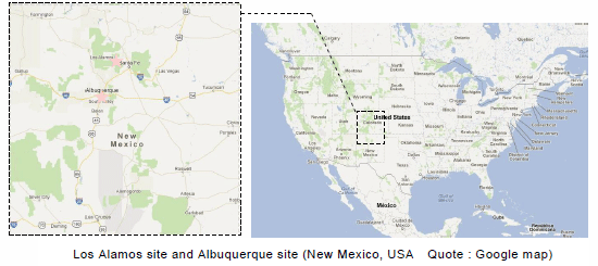 Los Alamos site and Albuquerque site (New Mexico, USA  Quote : Google map)