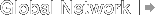 Global Network