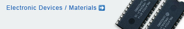 Electronic Devices / Materials