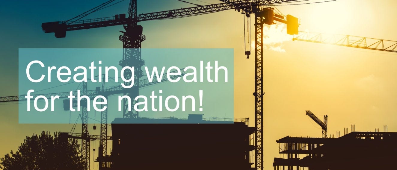 Creating Wealth for the Nation