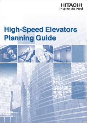 High-Speed Elevators Planning Guide