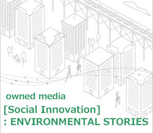 banner_owned media “Social Innovation”: ENVIRONMENTAL STORIES