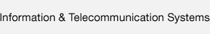 Information & Telecommunication Systems