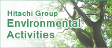 Hitachi Group Environmental Activities