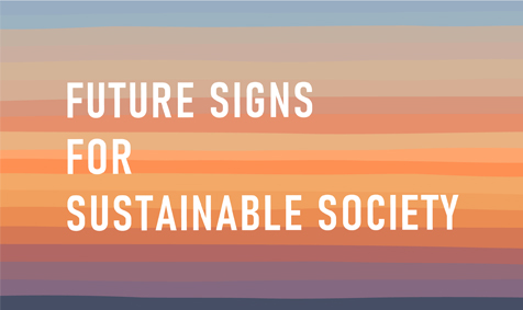 Future signs for a sustainable society