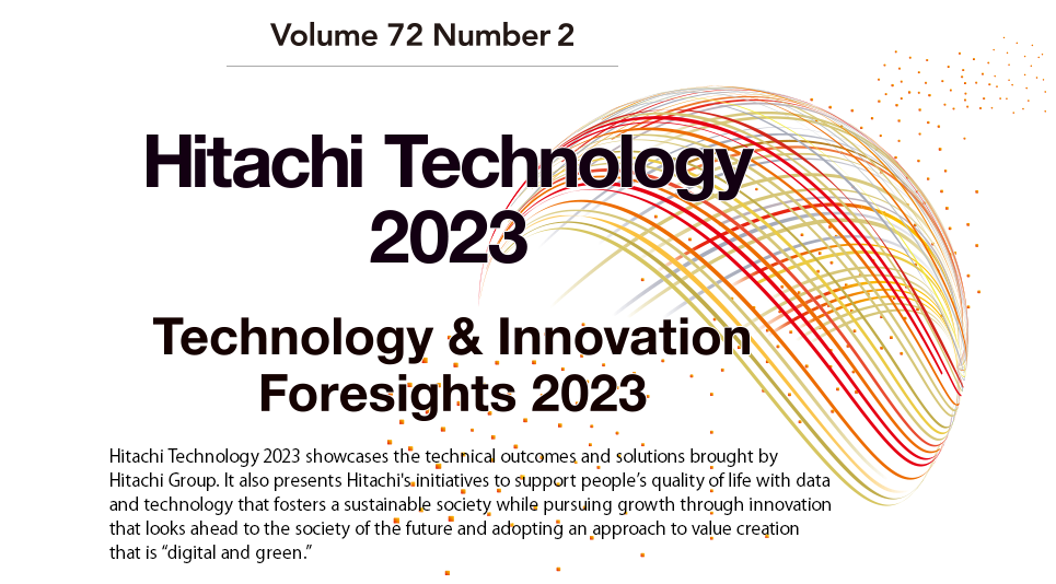 Hitachi Technology 2023 Technology & Innovation Foresights 2023